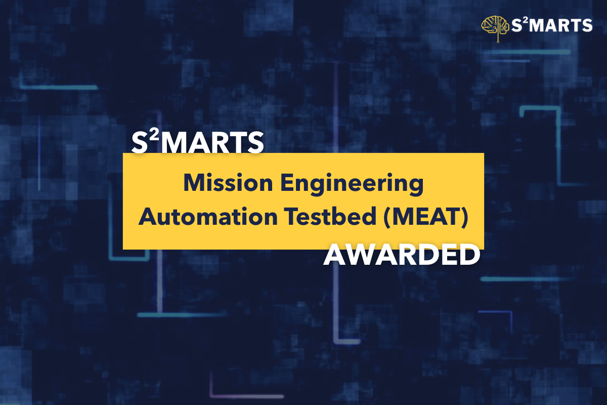 Mission Engineering Automation Testbed (MEAT) Awarded
